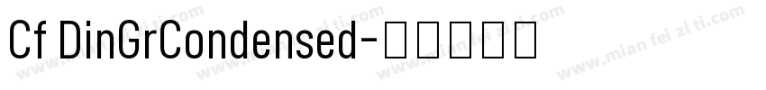 Cf DinGrCondensed字体转换